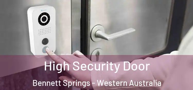 High Security Door Bennett Springs - Western Australia