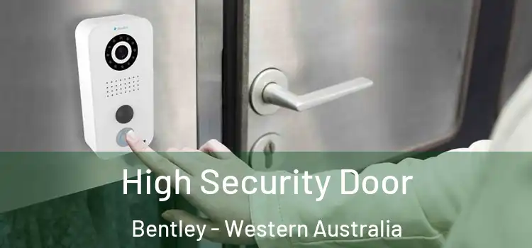 High Security Door Bentley - Western Australia