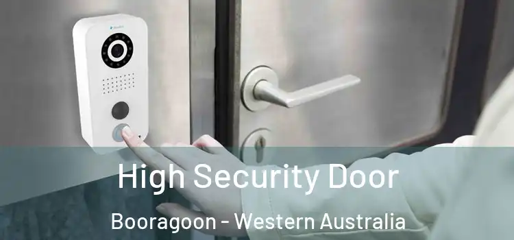 High Security Door Booragoon - Western Australia