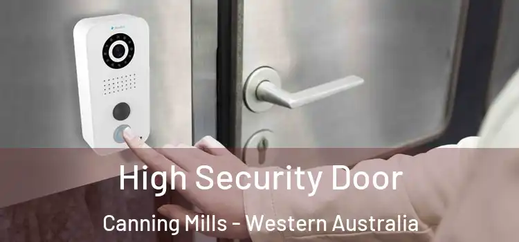 High Security Door Canning Mills - Western Australia