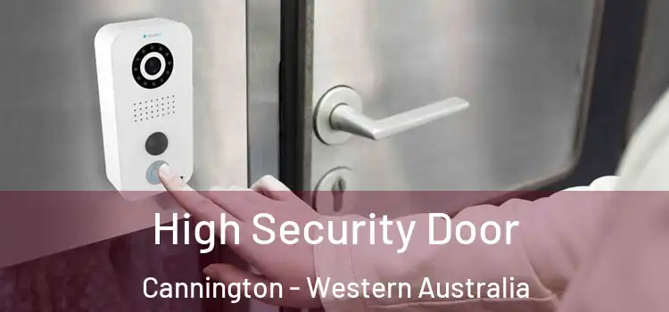 High Security Door Cannington - Western Australia