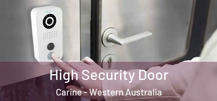 High Security Door Carine - Western Australia