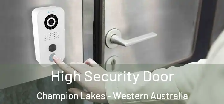 High Security Door Champion Lakes - Western Australia