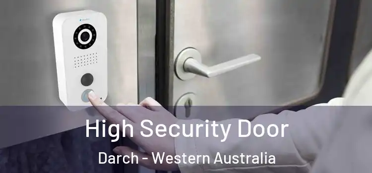 High Security Door Darch - Western Australia