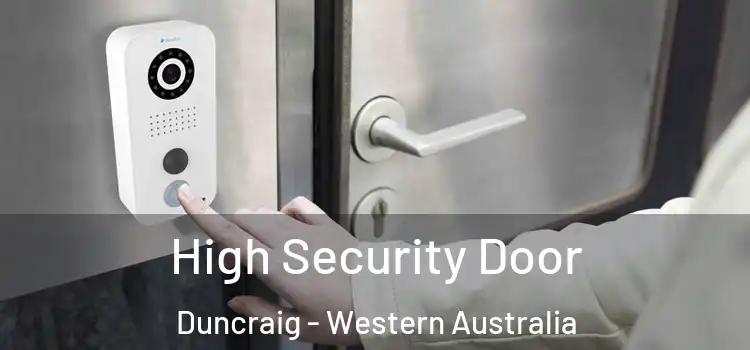 High Security Door Duncraig - Western Australia