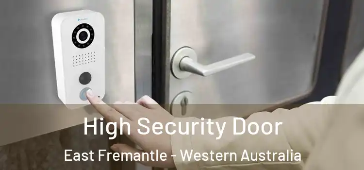 High Security Door East Fremantle - Western Australia