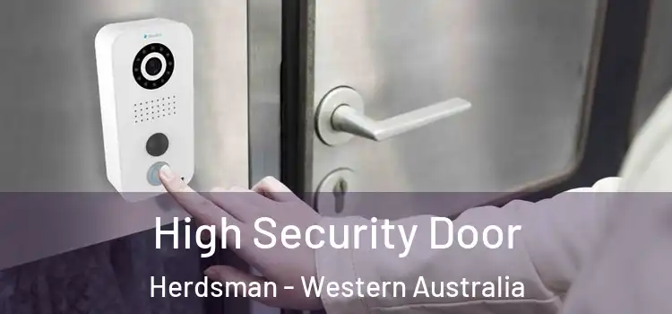 High Security Door Herdsman - Western Australia