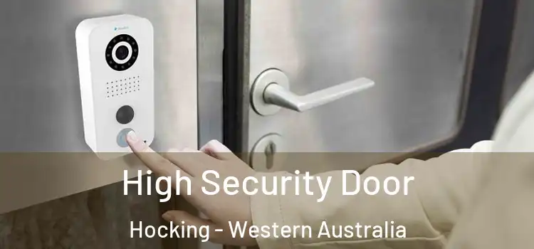 High Security Door Hocking - Western Australia