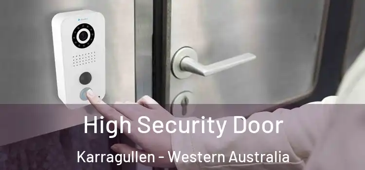 High Security Door Karragullen - Western Australia