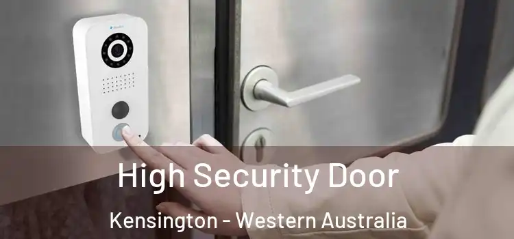 High Security Door Kensington - Western Australia
