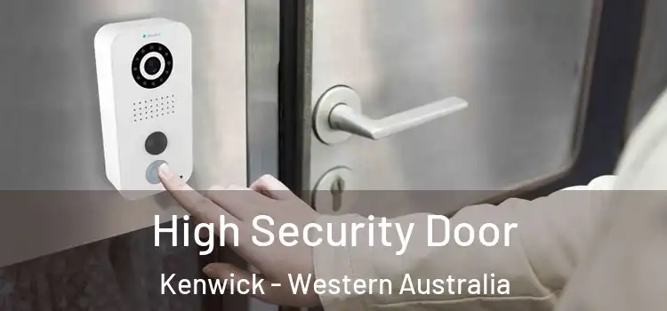 High Security Door Kenwick - Western Australia