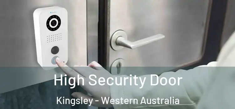 High Security Door Kingsley - Western Australia