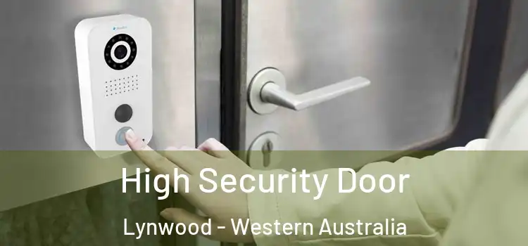 High Security Door Lynwood - Western Australia