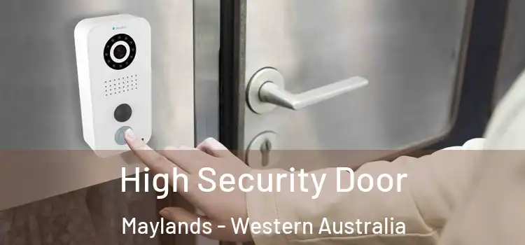 High Security Door Maylands - Western Australia