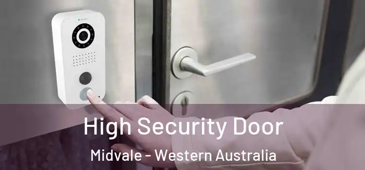High Security Door Midvale - Western Australia