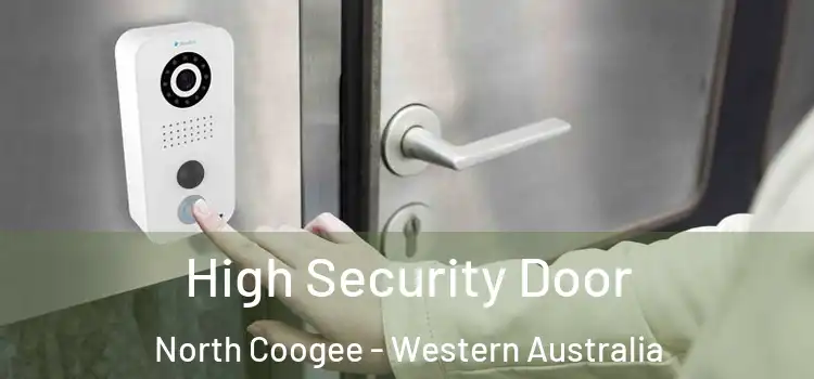 High Security Door North Coogee - Western Australia
