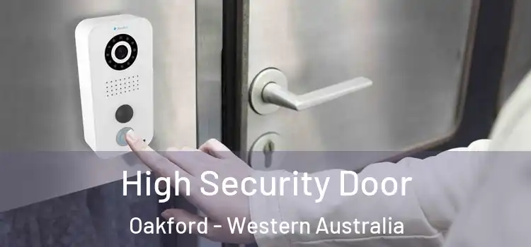 High Security Door Oakford - Western Australia