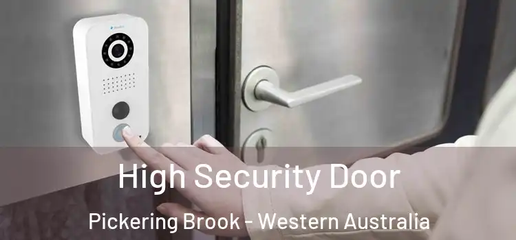 High Security Door Pickering Brook - Western Australia