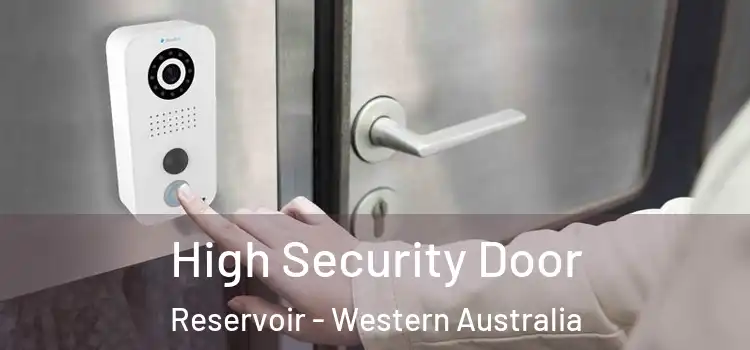 High Security Door Reservoir - Western Australia