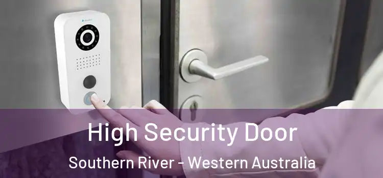 High Security Door Southern River - Western Australia
