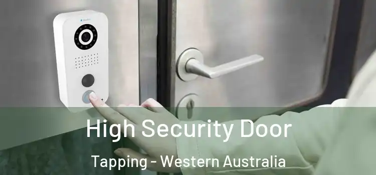 High Security Door Tapping - Western Australia