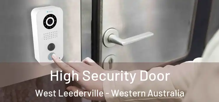 High Security Door West Leederville - Western Australia