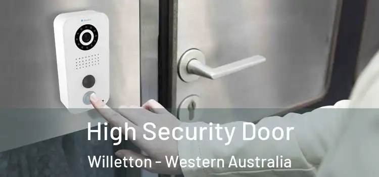High Security Door Willetton - Western Australia