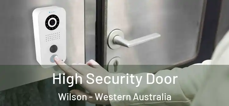 High Security Door Wilson - Western Australia