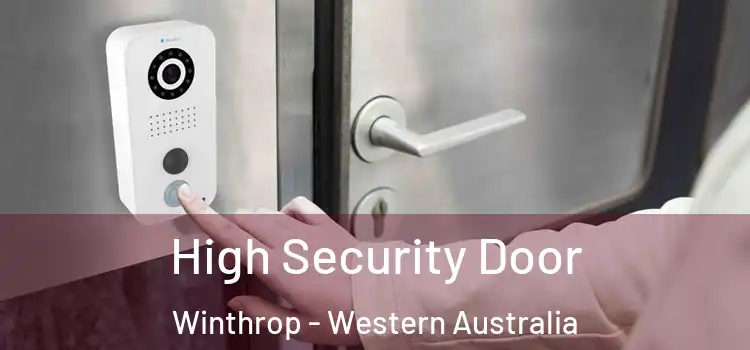 High Security Door Winthrop - Western Australia