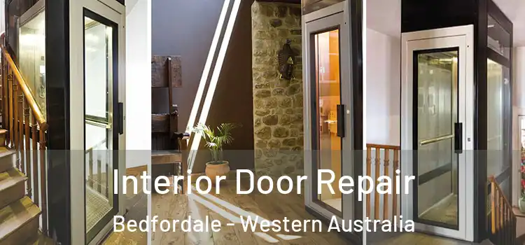 Interior Door Repair Bedfordale - Western Australia