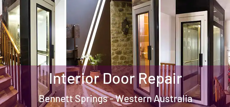 Interior Door Repair Bennett Springs - Western Australia