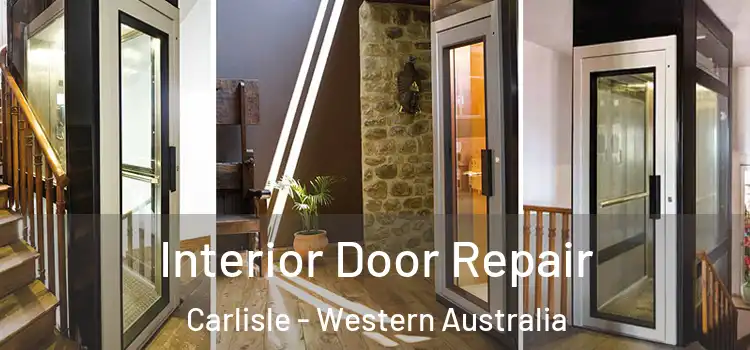Interior Door Repair Carlisle - Western Australia