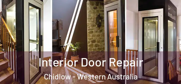 Interior Door Repair Chidlow - Western Australia