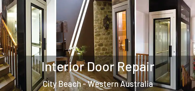 Interior Door Repair City Beach - Western Australia