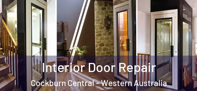 Interior Door Repair Cockburn Central - Western Australia