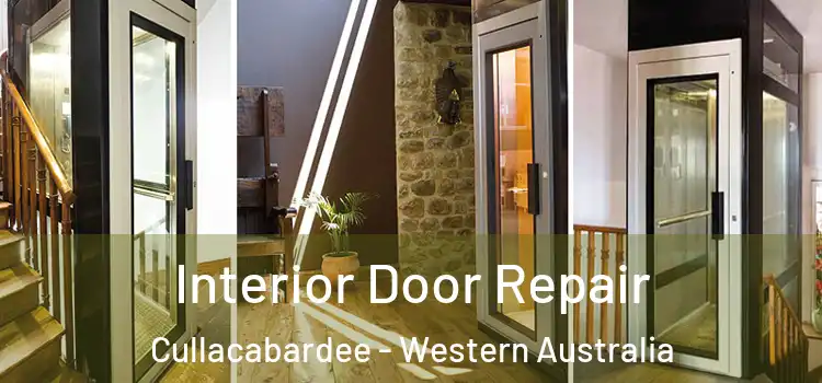 Interior Door Repair Cullacabardee - Western Australia