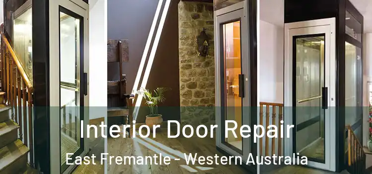 Interior Door Repair East Fremantle - Western Australia