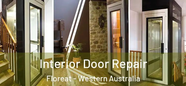 Interior Door Repair Floreat - Western Australia