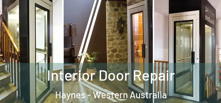 Interior Door Repair Haynes - Western Australia