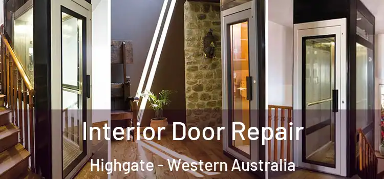 Interior Door Repair Highgate - Western Australia