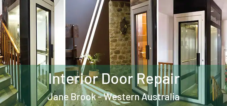 Interior Door Repair Jane Brook - Western Australia