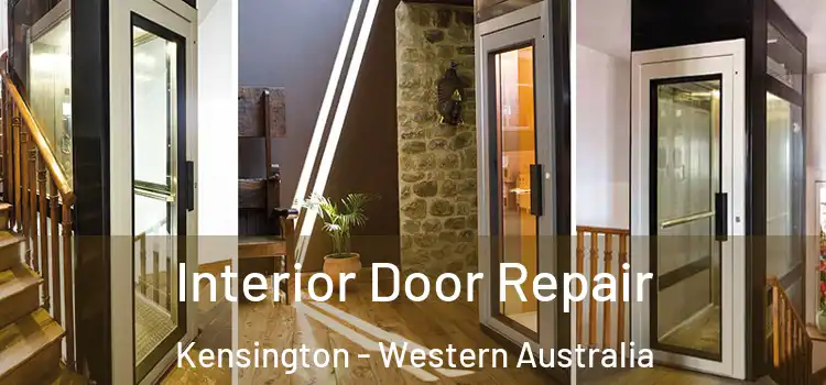 Interior Door Repair Kensington - Western Australia