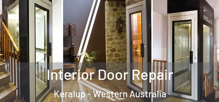 Interior Door Repair Keralup - Western Australia