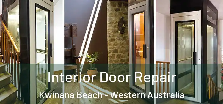 Interior Door Repair Kwinana Beach - Western Australia