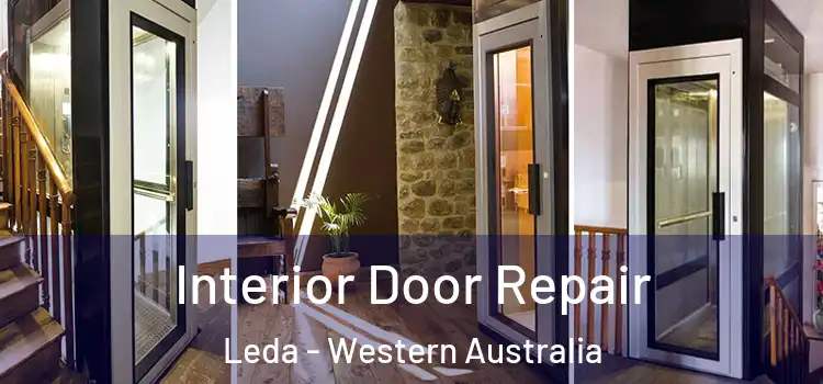 Interior Door Repair Leda - Western Australia