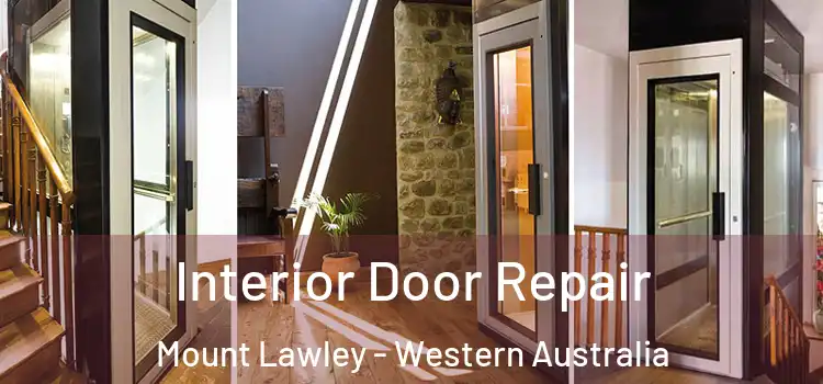 Interior Door Repair Mount Lawley - Western Australia