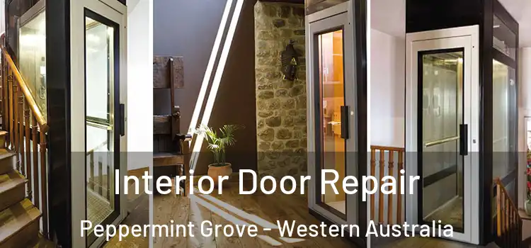 Interior Door Repair Peppermint Grove - Western Australia