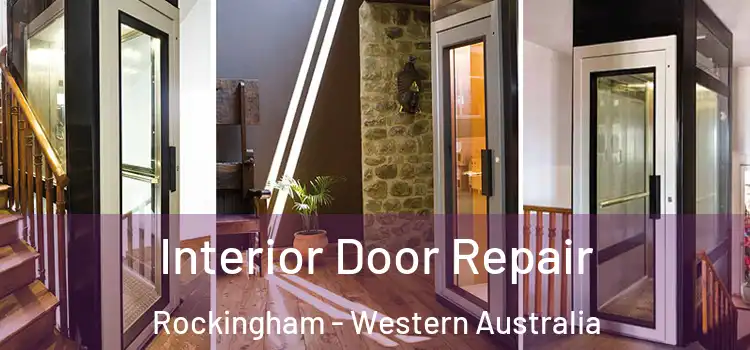 Interior Door Repair Rockingham - Western Australia