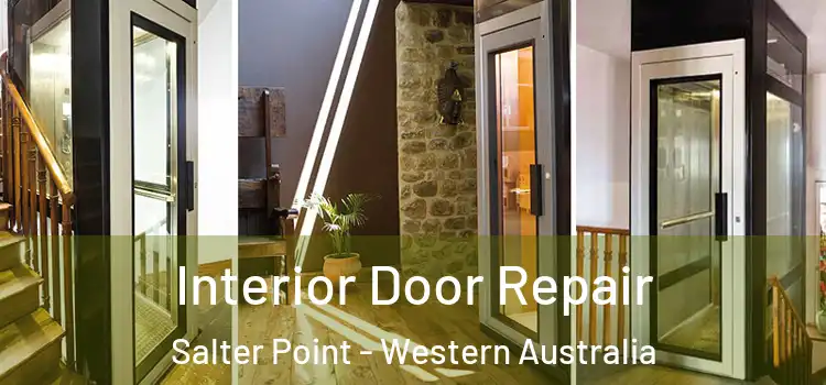 Interior Door Repair Salter Point - Western Australia
