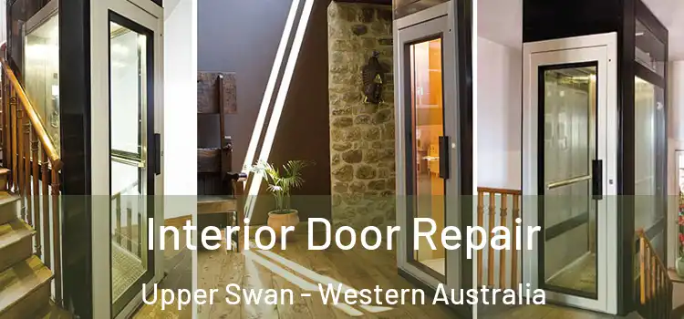 Interior Door Repair Upper Swan - Western Australia